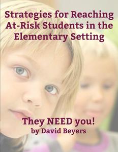 Strategies for Reaching At-Risk Students in the Elementary Setting