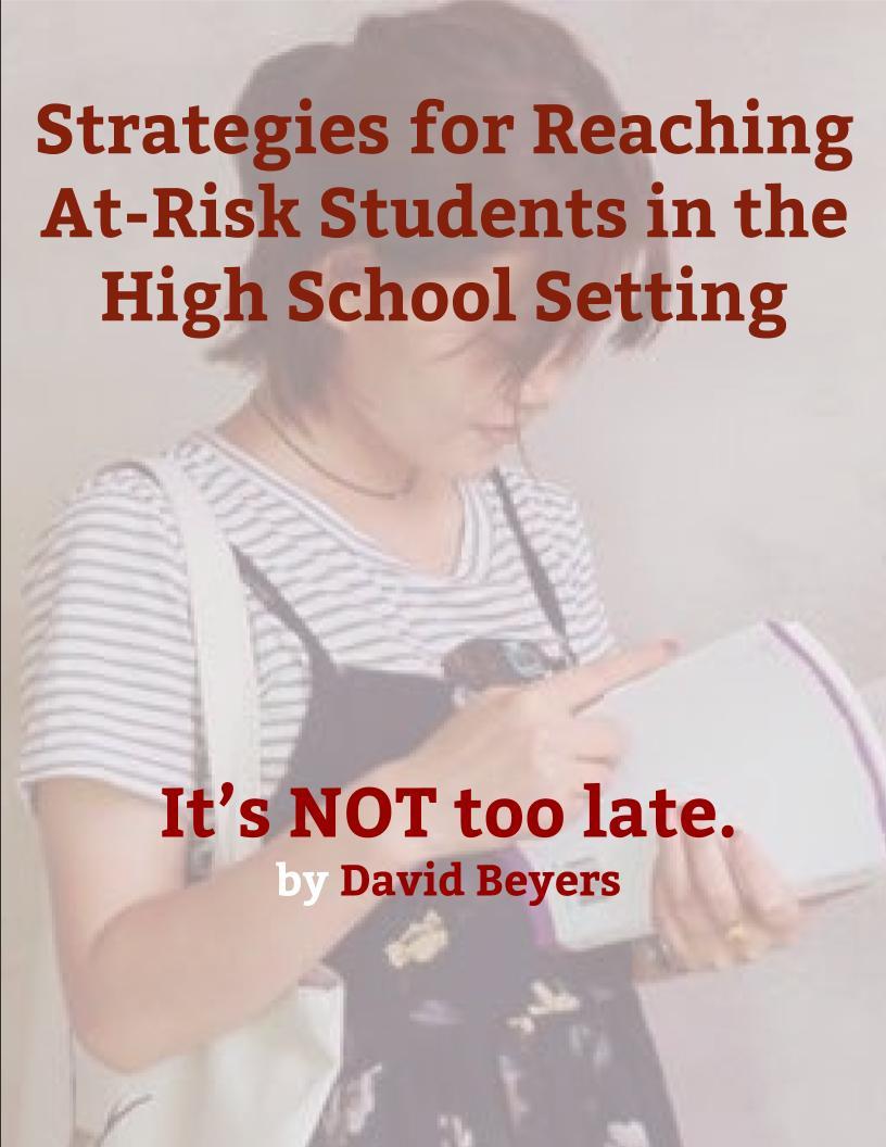 Strategies for Reaching AtRisk Students in the High School Setting